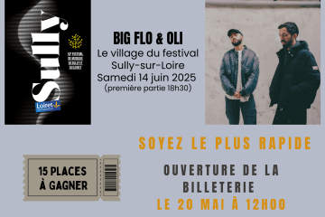Soirée de clôture du Festival de Sully : Cocktail prestige et concert de Big Flo & Oli